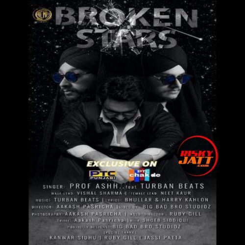 Broken Stars Prof Ashh, Turban Beats mp3 song free download, Broken Stars Prof Ashh, Turban Beats full album