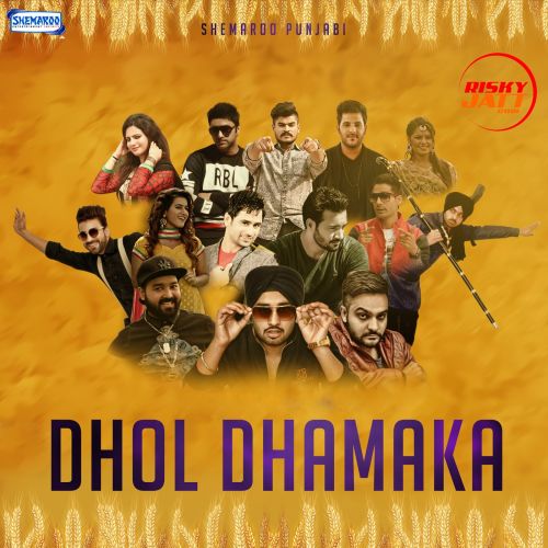 Download Dhol Dhamaka Rocky, Preet Thind and others... full mp3 album