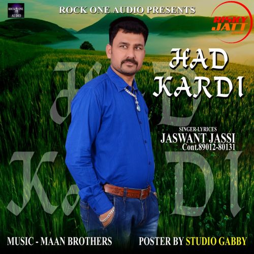 Had Kardi Jaswant Jassi mp3 song free download, Had Kardi Jaswant Jassi full album