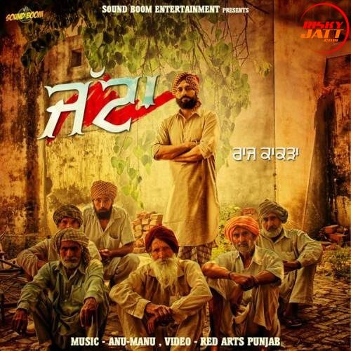 Jatta Raj Kakra mp3 song free download, Jatta Raj Kakra full album