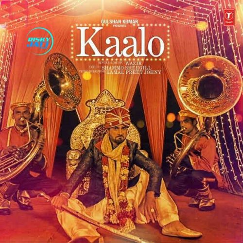 Kaalo Wazir mp3 song free download, Kaalo Wazir full album