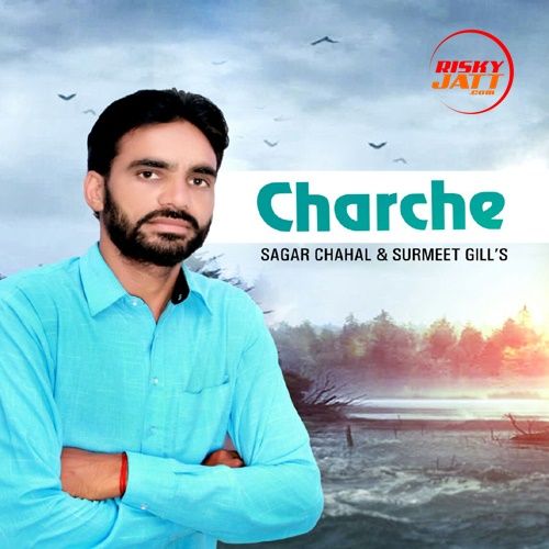 Charche Sagar Chahal, Surmeet Gill mp3 song free download, Charche Sagar Chahal, Surmeet Gill full album