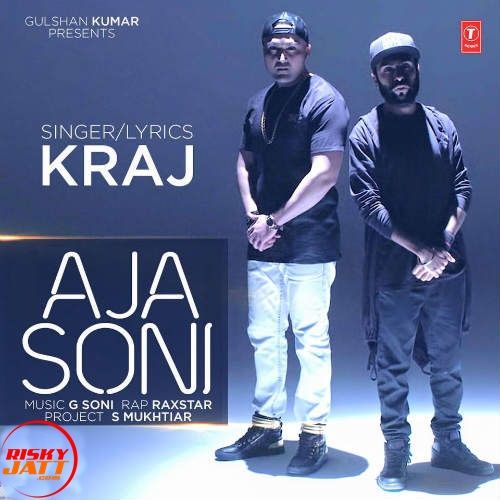 Aja Soni Raxstar, Kraj mp3 song free download, Aja Soni Raxstar, Kraj full album