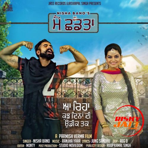 Mai Chadta Nisha Bano mp3 song free download, Mai Chadta Nisha Bano full album