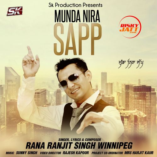 Munda Nira Sapp Rana Ranjit Singh mp3 song free download, Munda Nira Sapp Rana Ranjit Singh full album