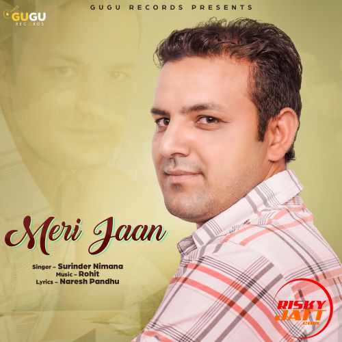 Meri Jaan Surinder Nimana mp3 song free download, Meri Jaan Surinder Nimana full album