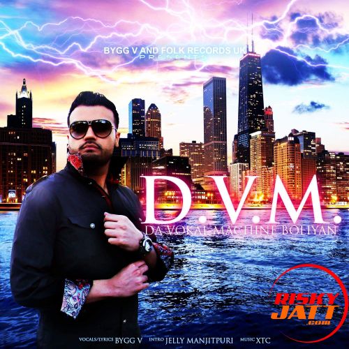 Da Vokal Machine Boliyan (Desi Mix) DJ Xtc Jelly Manjitpuri, Bygg V mp3 song free download, Da Vokal Machine Jelly Manjitpuri, Bygg V full album