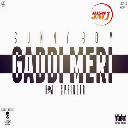 Gaddi Meri Haji Springer, Sunny Boy mp3 song free download, Gaddi Meri Haji Springer, Sunny Boy full album