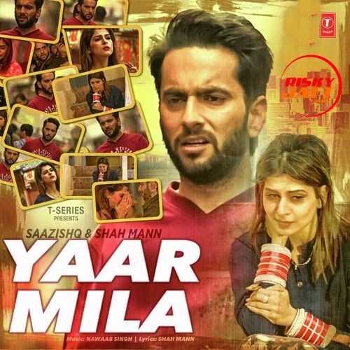 Yaar Mila Saazishq mp3 song free download, Yaar Mila Saazishq full album