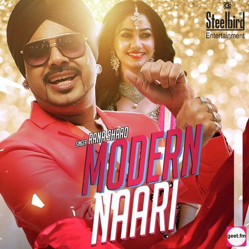 Modern Naari Rana Shaad mp3 song free download, Modern Naari Rana Shaad full album