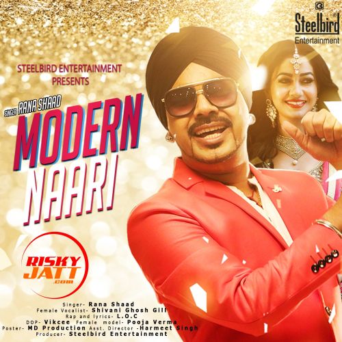 Moderen Naari Rana Shad, L.O.C mp3 song free download, Moderen Naari Rana Shad, L.O.C full album