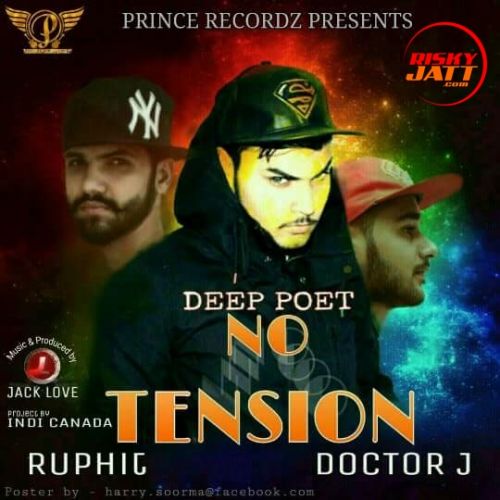 No tension Deep poet, doctorJ, Ruphit mp3 song free download, No tension Deep poet, doctorJ, Ruphit full album