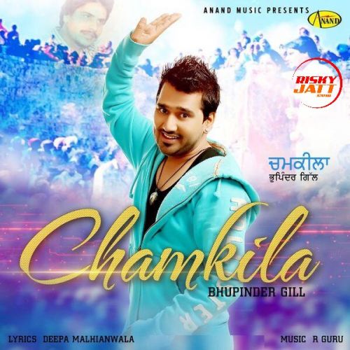 Chamkila Bhupinder Gill mp3 song free download, Chamkila Bhupinder Gill full album