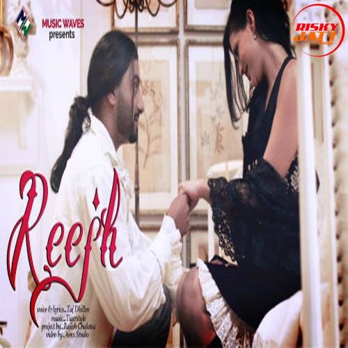 Reejh Taaj Dhillon mp3 song free download, Reejh Taaj Dhillon full album