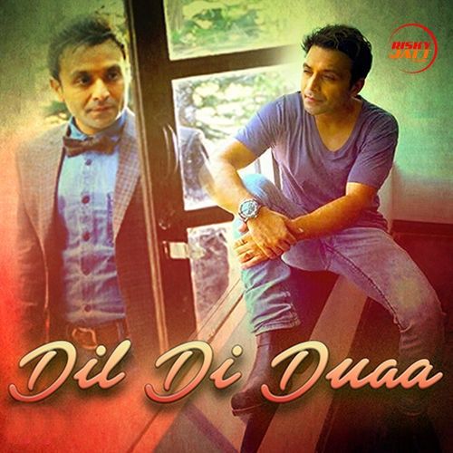 Dil Di Duaa Shael Oswal mp3 song free download, Dil Di Duaa Shael Oswal full album