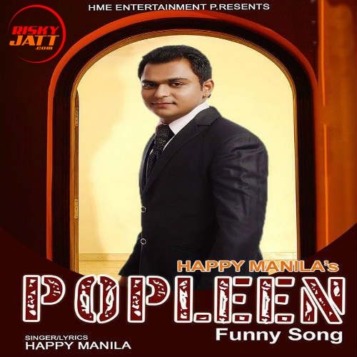 Popleen Funny Song Happy Manila mp3 song free download, Popleen Funny Song Happy Manila full album