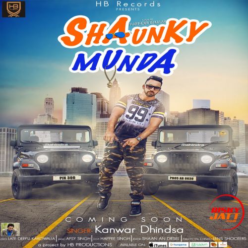 Shaunky Munda Kanwar Dhindsa mp3 song free download, Shaunky Munda Kanwar Dhindsa full album