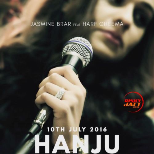 Hanju Jasmine Brar, Harf Cheema mp3 song free download, Hanju Jasmine Brar, Harf Cheema full album