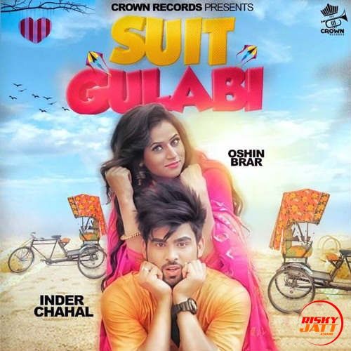 Suit Gulabi Inder Chahal mp3 song free download, Suit Gulabi Inder Chahal full album