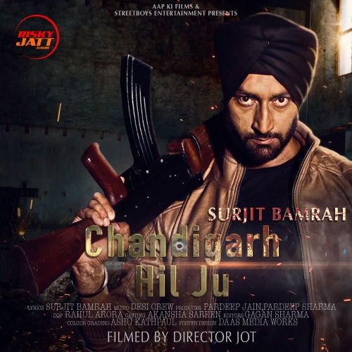 Chandigarh Hil Ju Surjit Bumrah mp3 song free download, Chandigarh Hil Ju Surjit Bumrah full album