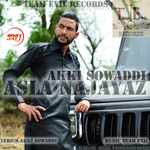 Asla Najayaz Akki Sowaddi mp3 song free download, Asla Najayaz Akki Sowaddi full album
