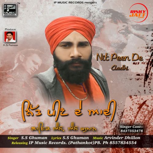 Nitt Peen De Adhi S.S Ghuman mp3 song free download, Nitt Peen De Adhi S.S Ghuman full album