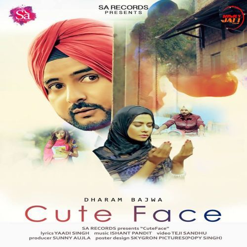 Cute Face Dharam Bajwa mp3 song free download, Cute Face Dharam Bajwa full album