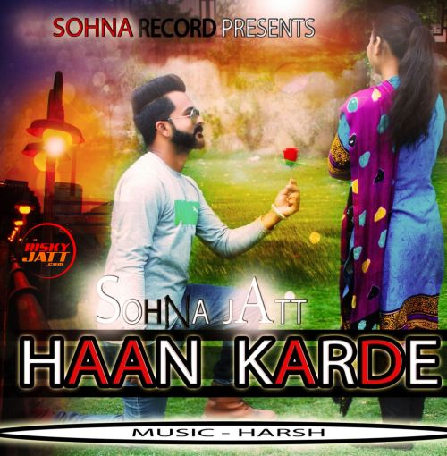 Haan Karde Sohna Jatt mp3 song free download, Haan karde Sohna Jatt full album