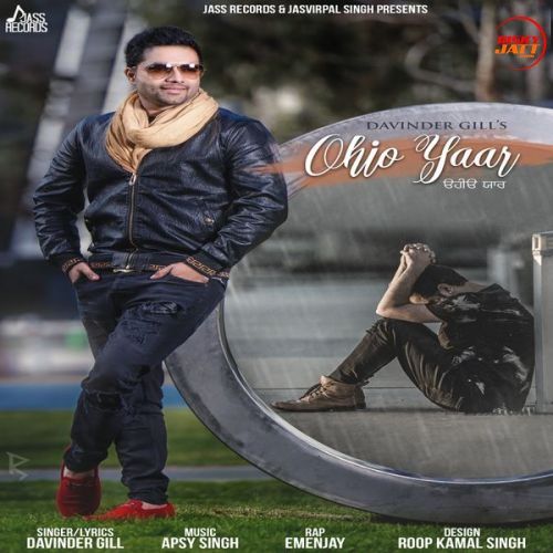 Ohio Yaar Davinder Gill mp3 song free download, Ohio Yaar Davinder Gill full album