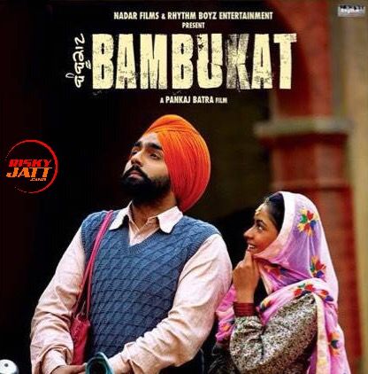 Bambukat Ammy Virk mp3 song free download, Bambukat (Title Song) Ammy Virk full album