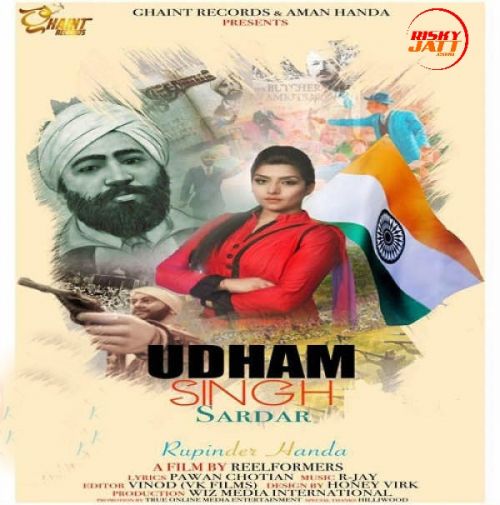 Udham Singh Sardar Rupinder Handa mp3 song free download, Udham Singh Sardar Rupinder Handa full album