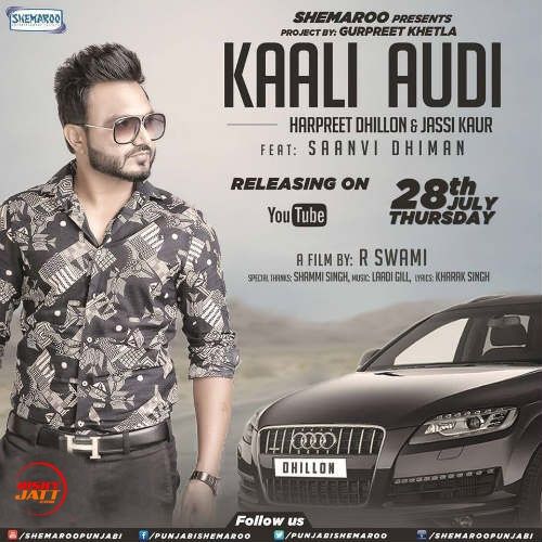 Kaali Audi Harpreet Dhillon, Saanvi Dhiman mp3 song free download, Kaali Audi Harpreet Dhillon, Saanvi Dhiman full album