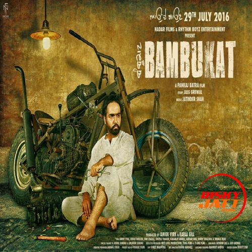 Bambukat By Ammy Virk, Amrinder Gill and others... full mp3 album downlad