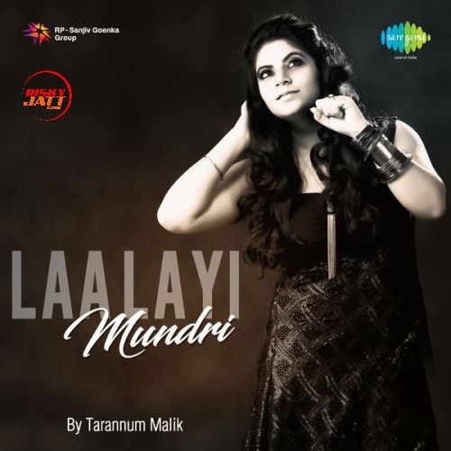 Laa Layi Mundri Tarannum Malik mp3 song free download, Laa Layi Mundri Tarannum Malik full album