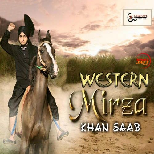 Western Mirza Khan Saab mp3 song free download, Western Mirza Khan Saab full album