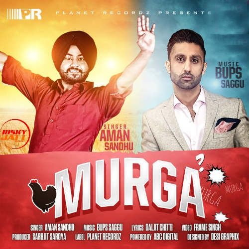 Murga Aman Sandhu, Bups Saggu mp3 song free download, Murga Aman Sandhu, Bups Saggu full album