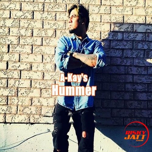 Hummer A Kay mp3 song free download, Hummer A Kay full album