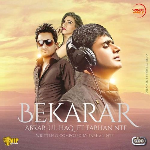 Bekarar Abrar Ul Haq mp3 song free download, Bekarar Abrar Ul Haq full album