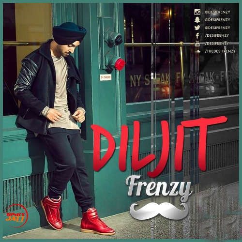 Diljit Frenzy Mashup Dj Frenzy mp3 song free download, Diljit Frenzy Mashup Dj Frenzy full album