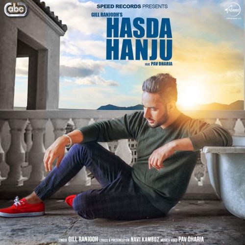 Hasda Hanju Gill Ranjodh mp3 song free download, Hasda Hanju Gill Ranjodh full album