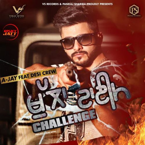 Khulla Time (Challenge) A Jay mp3 song free download, Khulla Time (Challenge) A Jay full album