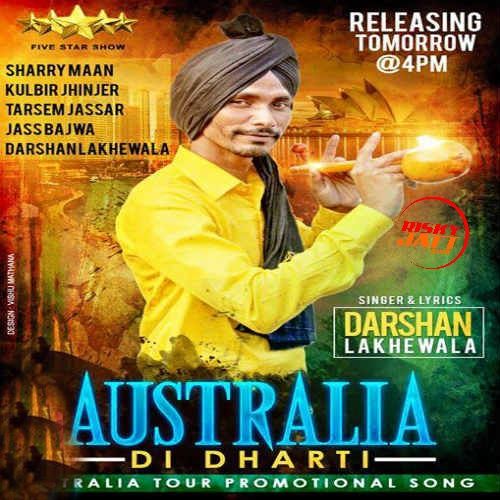 Austraila Di Dharti Darshan Lakhewala mp3 song free download, Austraila Di Dharti Darshan Lakhewala full album