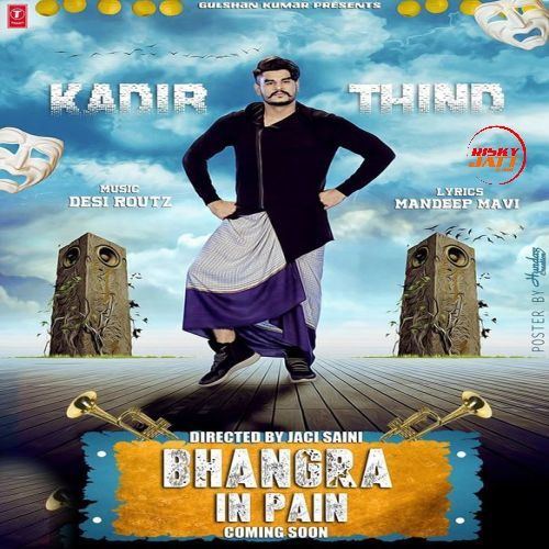 Bhangra in Pain Kadir Thind mp3 song free download, Bhangra in Pain Kadir Thind full album