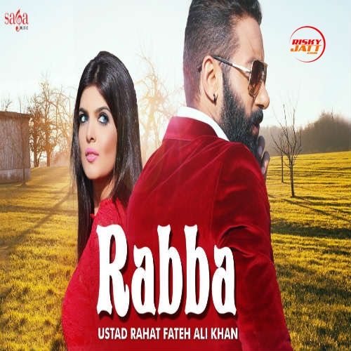 Rabba Rahat Fateh Ali Khan mp3 song free download, Rabba (Tiger) Rahat Fateh Ali Khan full album