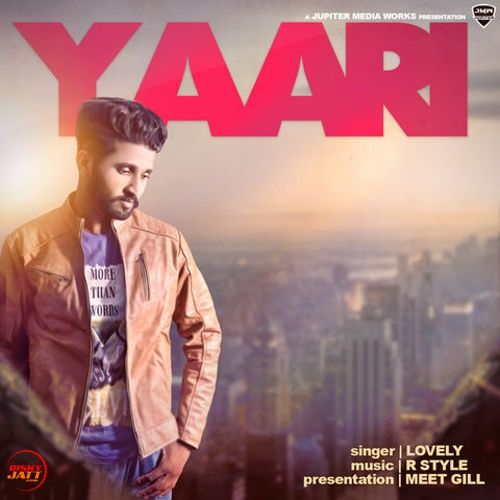 Yaari Lovely mp3 song free download, Yaari Lovely full album