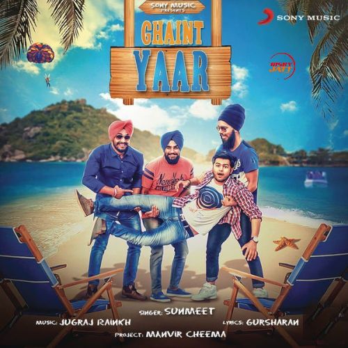 Ghaint Yaar Sunmeet mp3 song free download, Ghaint Yaar Sunmeet full album