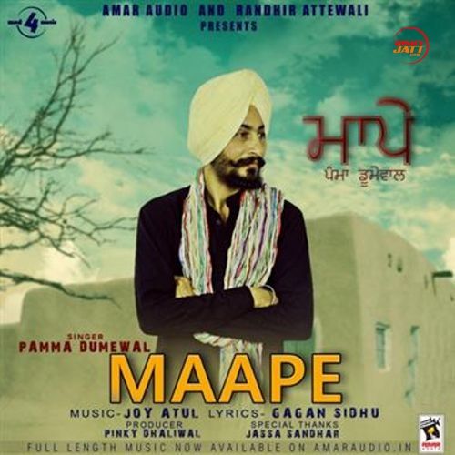 Maape Pamma Dumewal mp3 song free download, Maape Pamma Dumewal full album