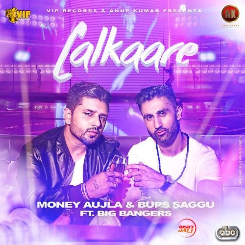 Lalkaare Money Aujla, Bups Saggu mp3 song free download, Lalkaare Money Aujla, Bups Saggu full album