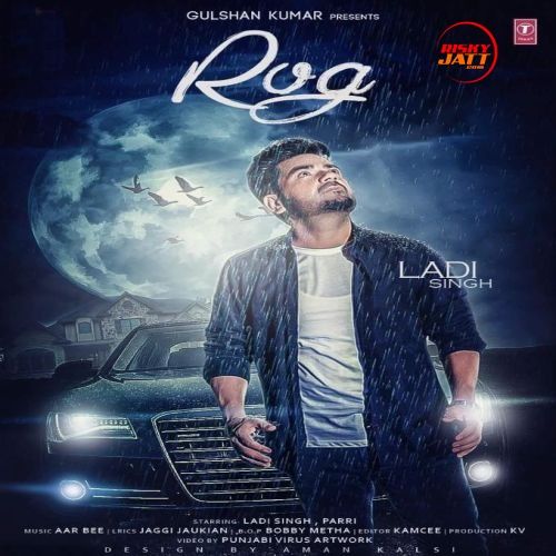 Rog Ladi Singh mp3 song free download, Rog Ladi Singh full album