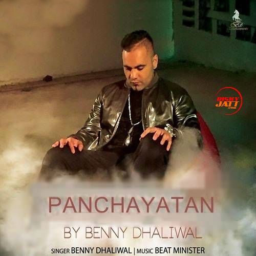 Panchaytan Benny Dhaliwal mp3 song free download, Panchaytan Benny Dhaliwal full album